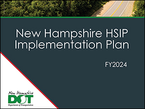 ​  Cover of HSIP depicting scenic view of New Hampshire roadway through a state forest ​